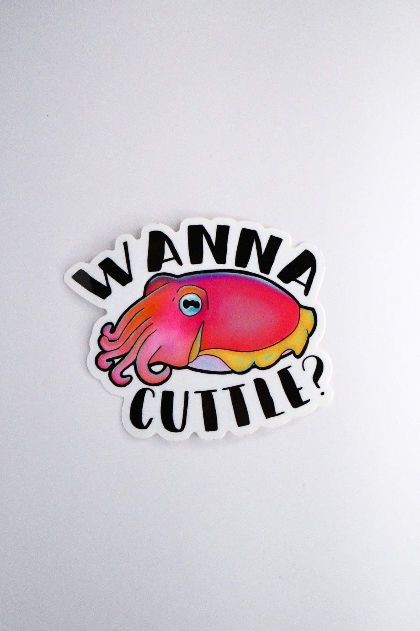 Wanna Cuttle Sticker